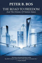The Road to Freedom and the Demise of Nation States - Paperback