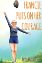 Francie Puts On Her Courage - Hardcover