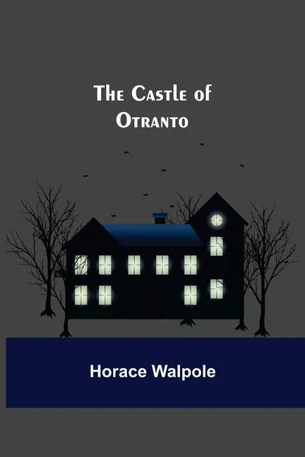 The Castle Of Otranto - Paperback