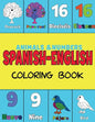 Spanish and English, Coloring & Activity Book: Animals and Numbers 1-20, easily learn English and Spanish words Creative & Visual Learners of All Ages - Paperback