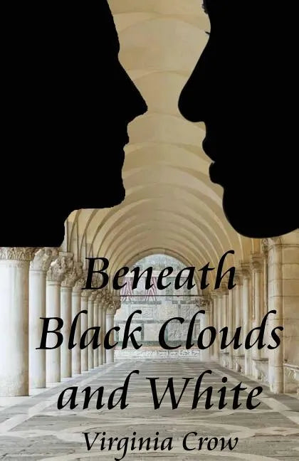 Beneath Black Clouds and White - Paperback