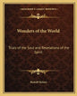 Wonders of the World: Trials of the Soul and Revelations of the Spirit - Paperback