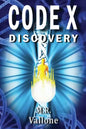 CODE X Discovery: A Science Fiction Conspiracy Thriller / Fantasy Genetic Mystery - Paperback