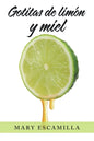 Gotitas De Limón Y Miel - Paperback