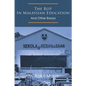 The Rot In Malaysian Education: And Other Essays - Paperback