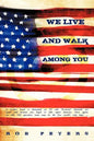 We Live and Walk Among You - Paperback