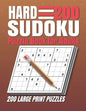 Hard Sudoku Puzzle Book for Adults: 200 Hard Sudoku Puzzles And Solutions Sudoku Puzzle Book with Solutions For Adults Large Print. - Paperback