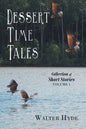 Dessert Time Tales: Collection of Short Stories Volume 1 - Paperback