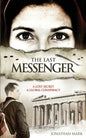 The Last Messenger: Action, historical thriller. Crete 1941- A lost secret discovered. London 2005- A global conspiracy. An MI6 agent must - Paperback