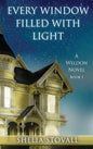 Every Window Filled with Light - Hardcover