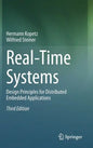 Real-Time Systems: Design Principles for Distributed Embedded Applications - Hardcover