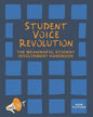Student Voice Revolution: The Meaningful Student Involvement Handbook - Paperback