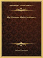 My Kinsman Major Molineux - Hardcover