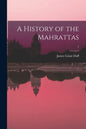 A History of the Mahrattas; 1 - Paperback