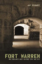 Fort Warren: New England's Most Historic Civil War Site - Paperback