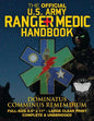 The Official US Army Ranger Medic Handbook - Full Size Edition: Master Close Combat Medicine! Giant 8.5" x 11" Size - Large, Clear Print - Complete & - Paperback