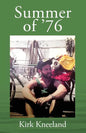 Summer of '76 - Paperback