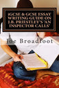 iGCSE & GCSE ESSAY WRITING GUIDE ON J.B. PRIESTLEY'S AN INSPECTOR CALLS: Especially for assignments on social attitudes & collective responsibility - Paperback