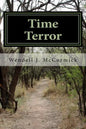Time Terror: a story of friendship, loyalty and courage - Paperback