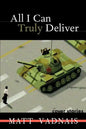 All I Can Truly Deliver - Paperback