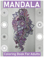 Mandala Coloring Book for Adults: Big Mandalas to Color for Creative And Relaxation - Paperback