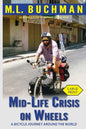 Mid-Life Crisis on Wheels: a bicycle journey around the world (large print) - Paperback