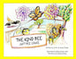The Kind Bee: Just Bee Cause - Paperback