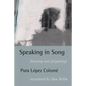 Speaking in Song: (Hearing and Forgetting) - Paperback