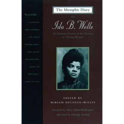 The Memphis Diary of Ida B. Wells: An Intimate Portrait of the Activist as a Young Woman - Paperback
