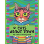 Cats About Town: An Adult Coloring Book for People Who Love Cats With Personality - Paperback