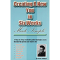 Creating a New You in Six Weeks Made Simple - Paperback