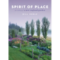 Spirit of Place: The Making of a New England Garden - Hardcover