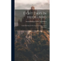 Eight Days In Heidelberg: Guide With Plans Of The Town And Castle, And 23 Illustrations - Hardcover