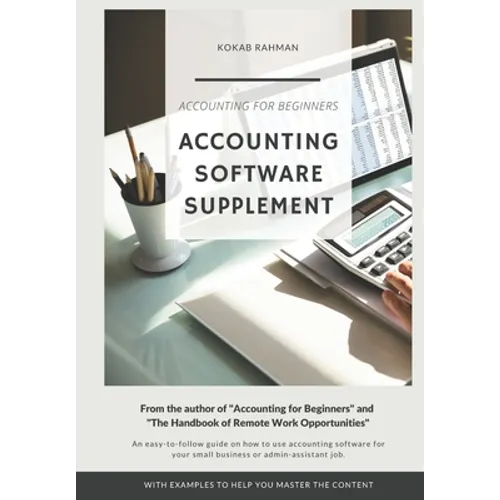 Accounting Software Supplement: Using Accounting Software Made Easy - Paperback