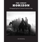 The Great Horizon - Hardcover