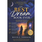The Best Dream Book Ever: Accessing Your Personal Intuition and Guidance - Paperback