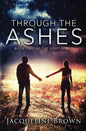 Through the Ashes - Paperback