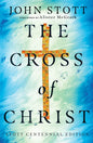 The Cross of Christ - Hardcover