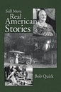 Still More Real American Stories - Paperback