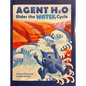Agent H2O Rides the Water Cycle - Hardcover