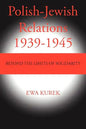 Polish-Jewish Relations 1939-1945: Beyond the limits of solidarity - Paperback