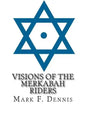 Visions of the Merkabah Riders: The Chariot of Fire - Paperback