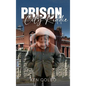 Prison City Kiddie - Hardcover