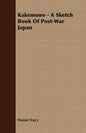 Kakemono - A Sketch Book Of Post-War Japan - Paperback