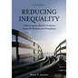 Reducing Inequality: Addressing the Wicked Problems across Professions and Disciplines - Paperback