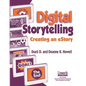 Digital Storytelling: Creating an Estory - Paperback