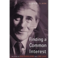 Finding a Common Interest: The Story of Dick Dusseldorp and Lend Lease - Paperback
