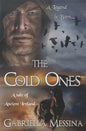 The Cold Ones: A Tale of Ancient Ireland - Paperback