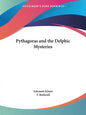 Pythagoras and the Delphic Mysteries - Paperback