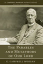 The Parables and Metaphors of Our Lord - Paperback